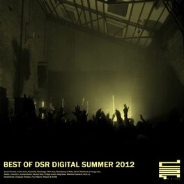 Album cover of Best Of DSR Digital Summer 2012