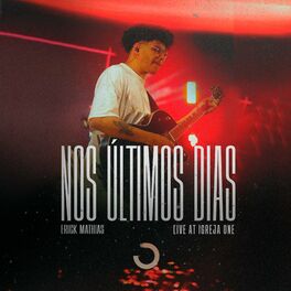 Album cover of Nos Últimos Dias Live At Igreja One Sp