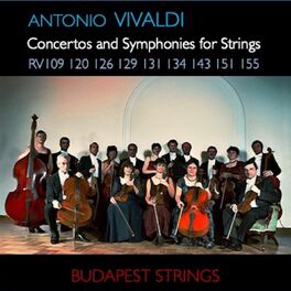 Album cover of Vivaldi: Concertos and Symphonies for Strings RV 109, RV 120, RV 126, RV 129, RV 131, RV 134, RV 143, RV 151, RV 155