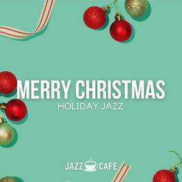 Album cover of Merry Christmas Holiday Jazz - Cosy Winter Music