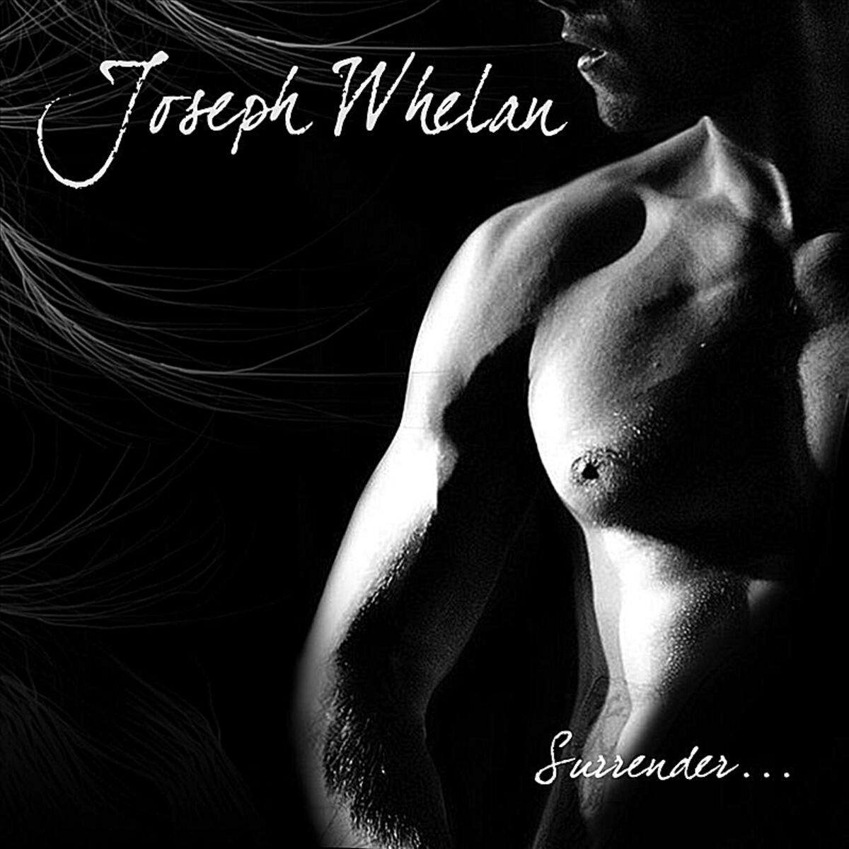 Joseph Whelan - Surrender: lyrics and songs | Deezer