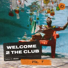 Album cover of Welcome 2 The Club, Vol. 7