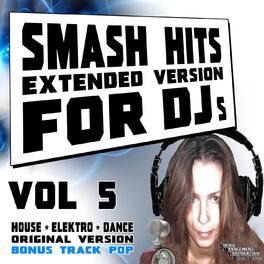 Album cover of Smash Hits, Vol. 5 (Extended Version for DJs)