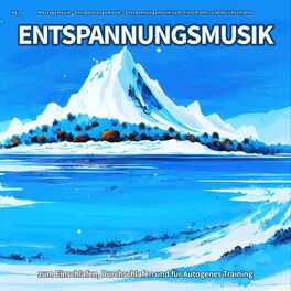 Album cover of #01 Entspannungsmusik zum Einschlafen, Durchschlafen und für Autogenes Training