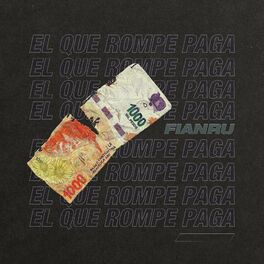 Album cover of El Que Rompe, Paga