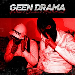 Album cover of Geen Drama (feat. Chichi & Mastermind)