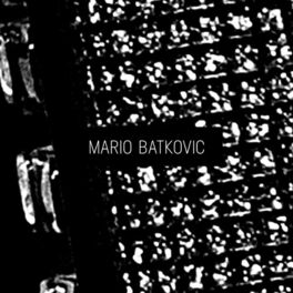 Album cover of Mario Batkovic