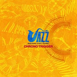 Album cover of SQUARE ENIX JAZZ -CHRONO TRIGGER-