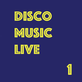Album cover of Disco Music Live, Vol. 1 (Live)