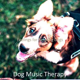 Album cover of Feelings for Relaxing Dogs