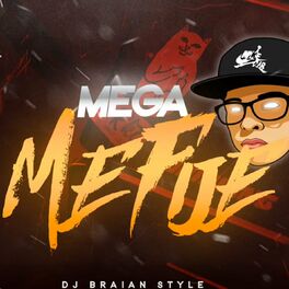 Album cover of Mega Me Fijé
