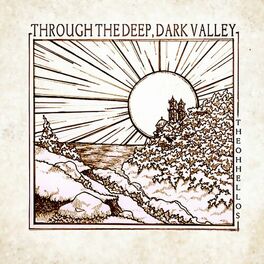 Album cover of Through the Deep, Dark Valley