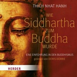 Album cover of Wie Siddhartha zum Buddha wurde (Eine Einführung in den Buddhismus)