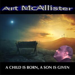 Album cover of A Child Is Born, A Son Is Given