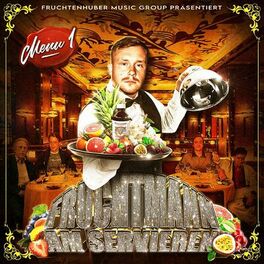 Album cover of Fruchtmann am Servieren: Menü 1