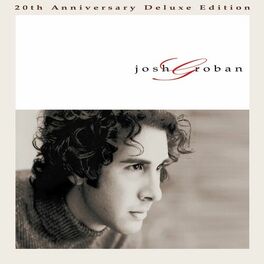 Album cover of Josh Groban (20th Anniversary Deluxe Edition)