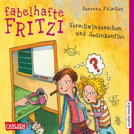 Album cover of Fabelhafte Fritzi. Verschwindesachen und Gedankenflut