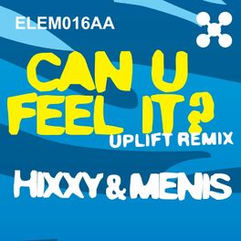 Album cover of Can U Feel It? (Uplift Remix)