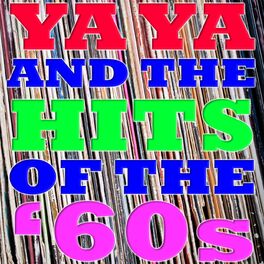 Album cover of Ya Ya And Hits Of The '60s