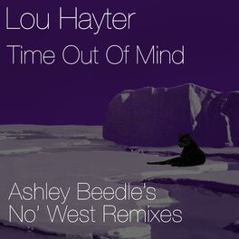 Album cover of Time Out of Mind (Ashley Beedle's No' West Remixes)