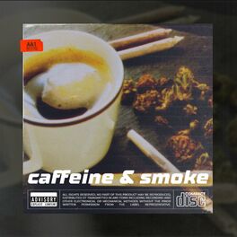Album cover of Caffeine & Smoke