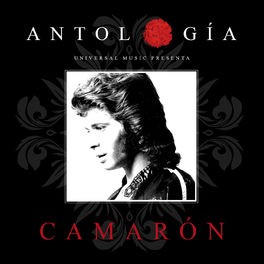 Album cover of Antología De Camarón (Remasterizado 2015)