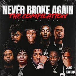 Album cover of Never Broke Again: The Compilation Volume 1