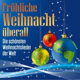 Album cover of Fröhliche Weihnacht überall: Die schönsten Weihnachtslieder der Welt
