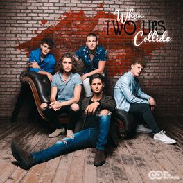 Album cover of When Two Lips Collide