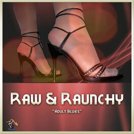Album cover of Raw & Raunchy