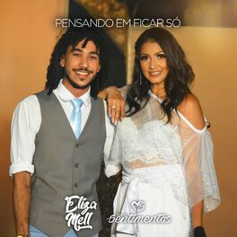 Album cover of Pensando em Ficar Só