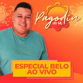 Album cover of Especial Belo: Nada Vai Separar / Eternamente / Razão da Minha Vida (Pagodin do VL) (Ao Vivo)