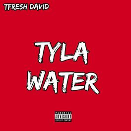 Album cover of Tyla Water