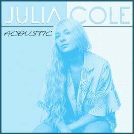 Album cover of Julia Cole (Acoustic)