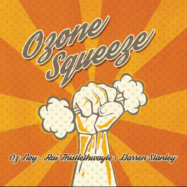 Album cover of Ozone Squeeze