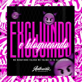 Album cover of Excluindo e Bloqueando