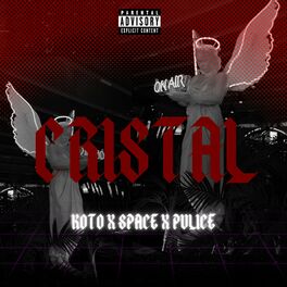Album cover of Cristal (feat. Koto, space & Lauti)