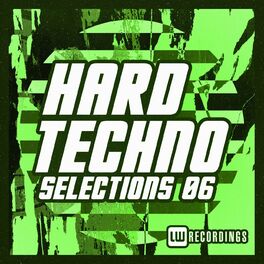 Album cover of Hard Techno Selections, Vol. 06