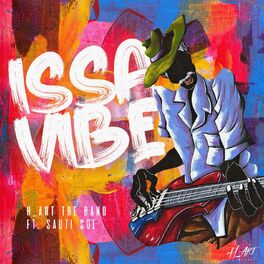 Album cover of Issa Vibe (feat. Sauti Sol)