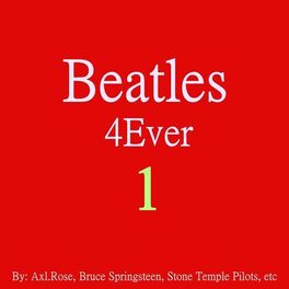Album cover of The Beatles 4Ever Tribute by Other Great Artists Vol 1