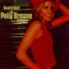 Album cover of Bewitched! The Polly Browne Story