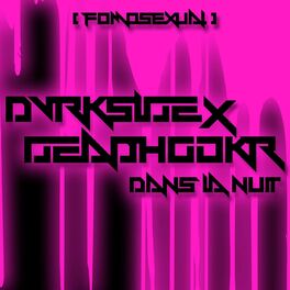 Album cover of Dans La Nuit (Fomosexual)