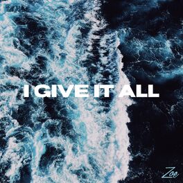 Album cover of I Give It All