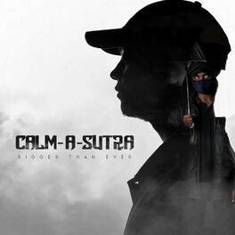 Album cover of Calm-a-Sutra (Bigger Than Ever)