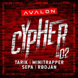 Album cover of Avalon Cypher #2 (feat. Tarik, Minitrapper, Sepa & RBDjan)