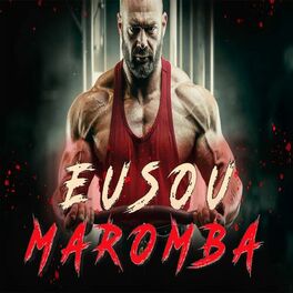 Album cover of Eu Sou Maromba