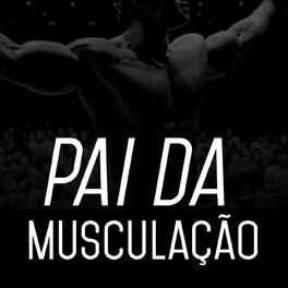 Album cover of Pai da Musculação