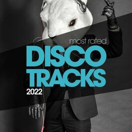 Album cover of Most Rated Disco Traxx 2022