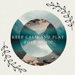 Album cover of Keep Calm and Play Folk Music