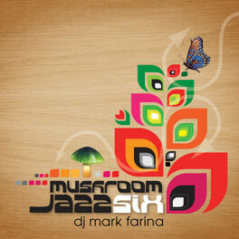 Album cover of Mushroom Jazz 6